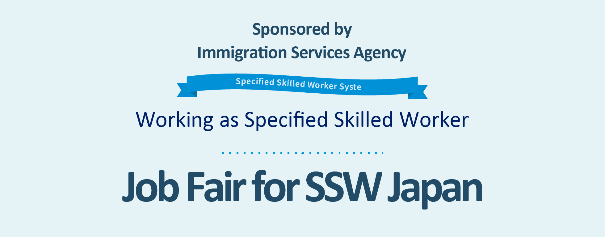 Job Fair for SSW Japan (Immigration Services Agency of Japan)